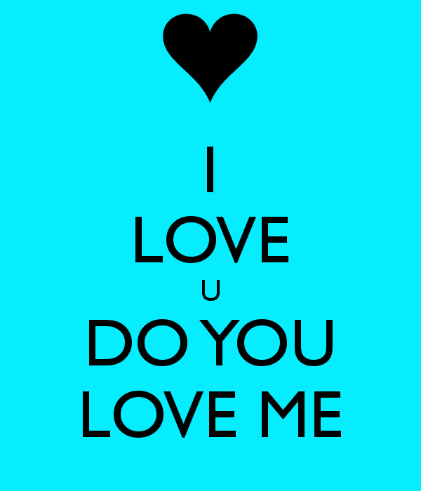 Do You Love Me