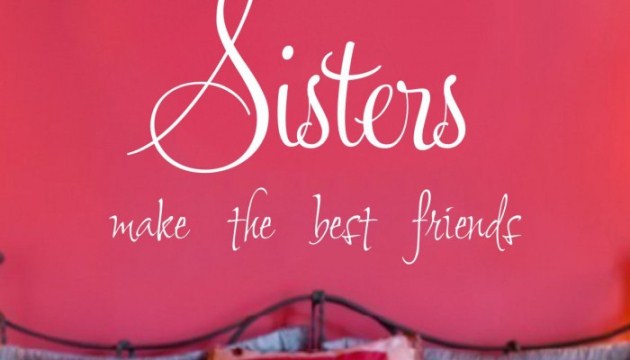 Sisters Wallpaper Quotes - WallpaperSafari