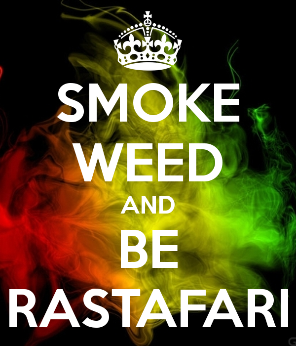 Smoke Weed And Be Rastafari Png