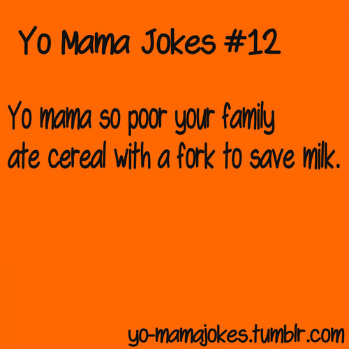 25 Classic Collection Of Yo Mama Jokes