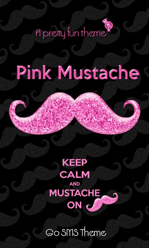 The Pink Mustache Theme Go Sms Android Apps On Nonesearch