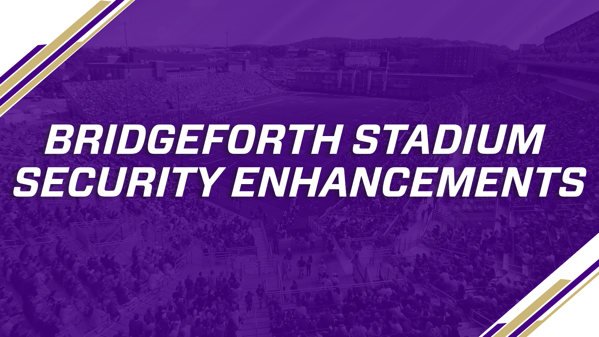 Jmu Announces Bridgeforth Stadium Security Enhancements James