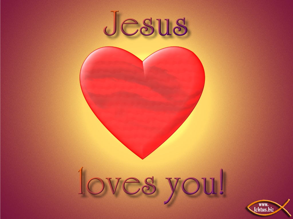 Jesus Loves You Wallpaper For Your