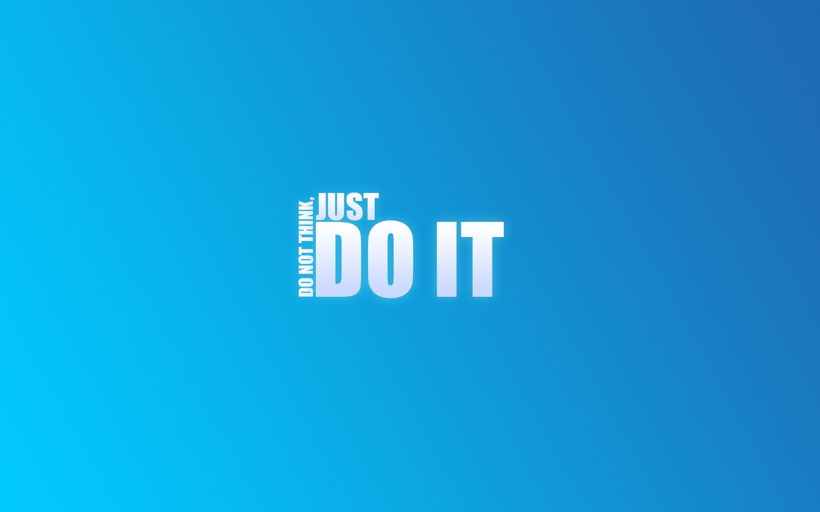 Do Not Think Just Do It Creative wallpaper in 3D   Abstract wallpapers