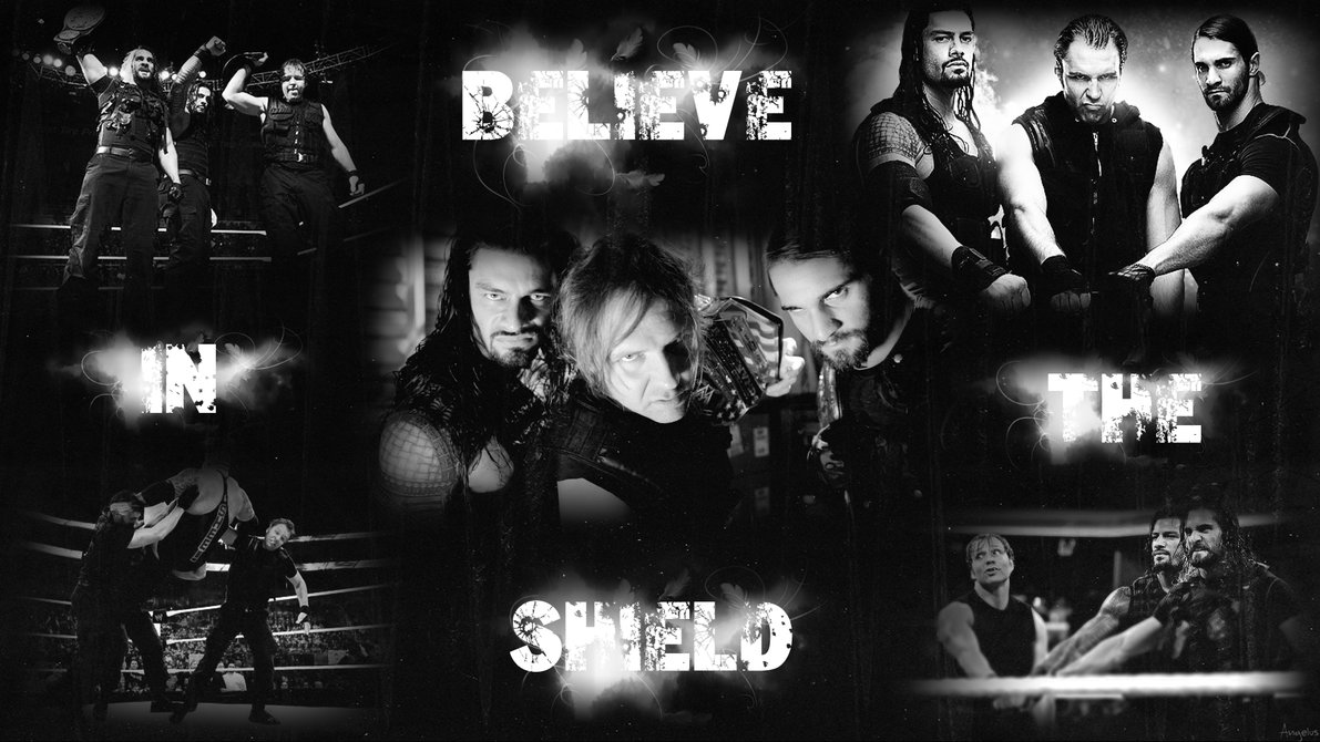 Believe In The Shield Wwe Wallpaper By Angelus23 On