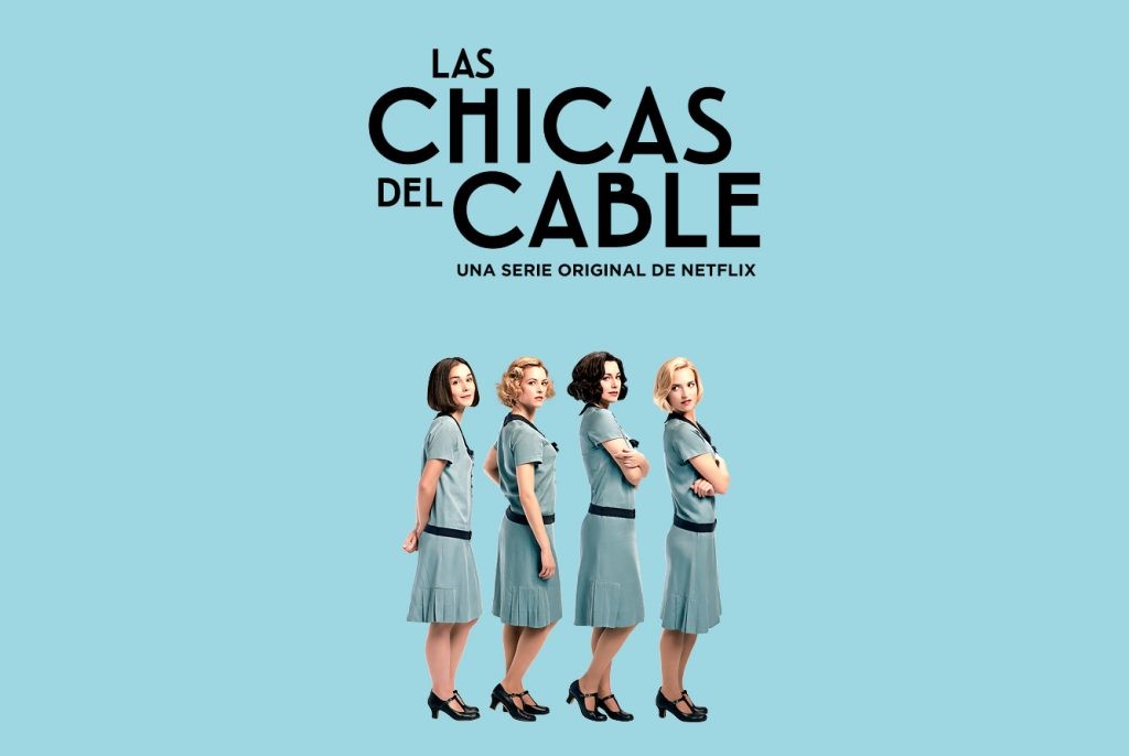 Watching Tv Series Las Chicas Del Cable Learn Spanish
