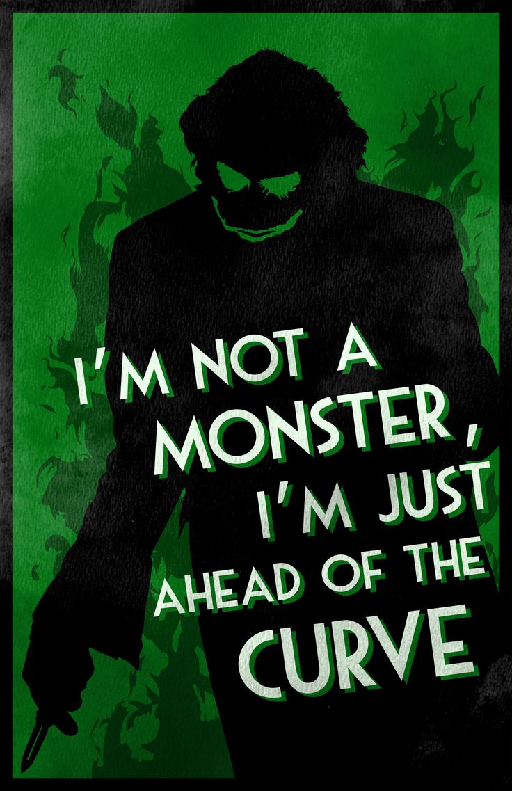 The Joker Quote I M Not A Monster Just Ahead Of