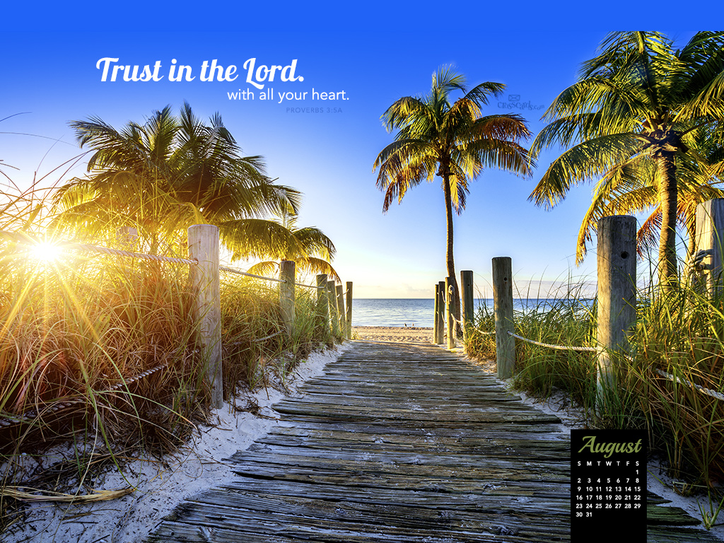 Trust In The Lord Wallpaper Christian August