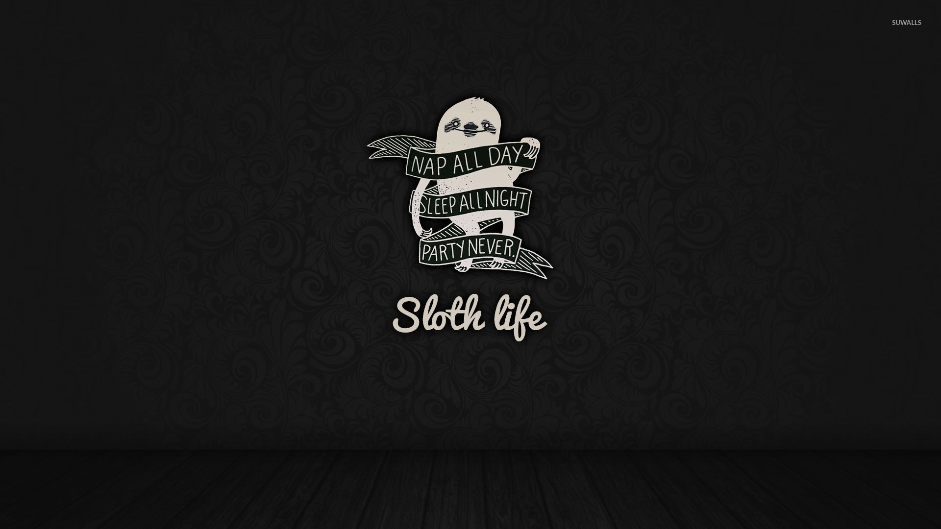 Sloth Life Wallpaper Funny