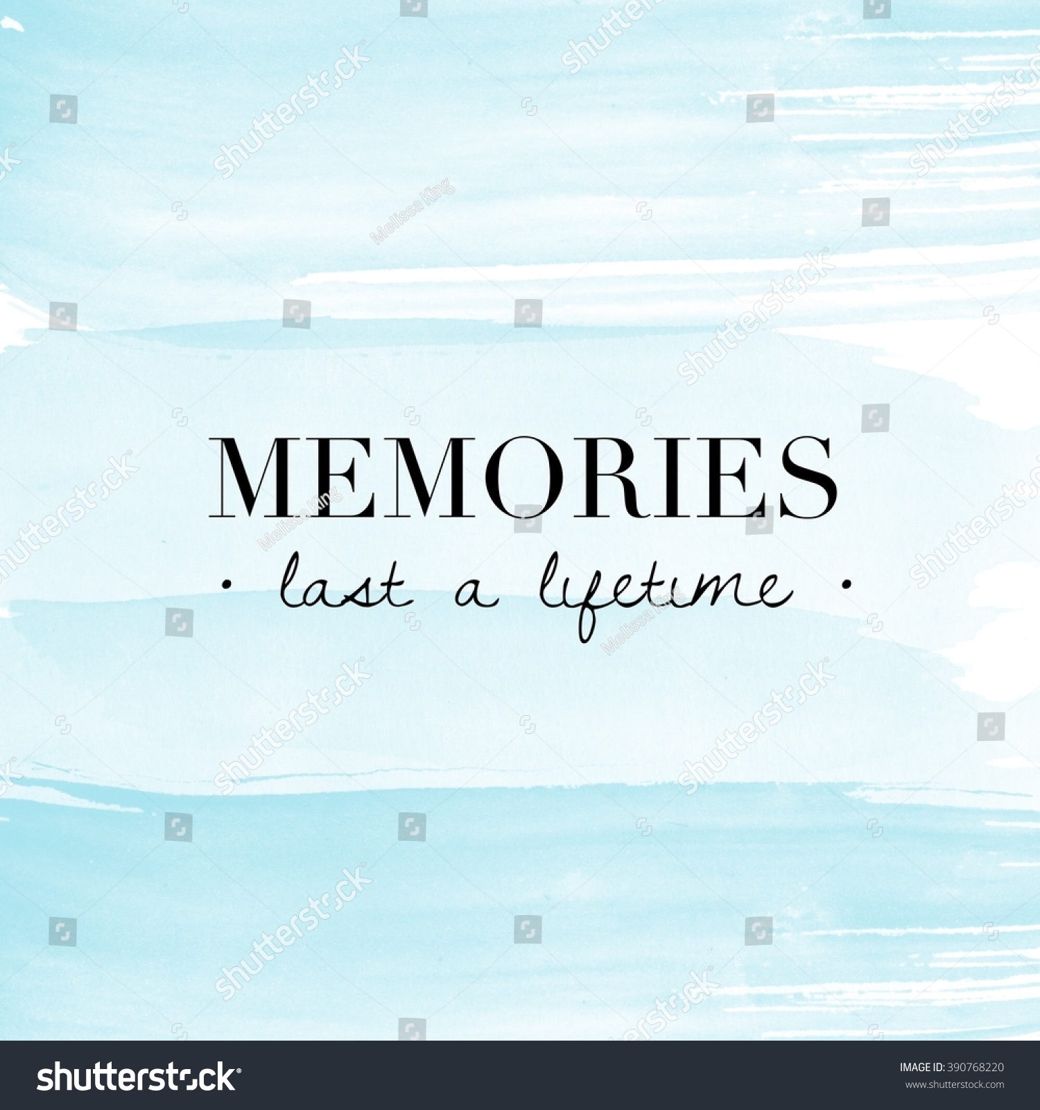 Motivational Quote On Watercolor Background Memories Stock