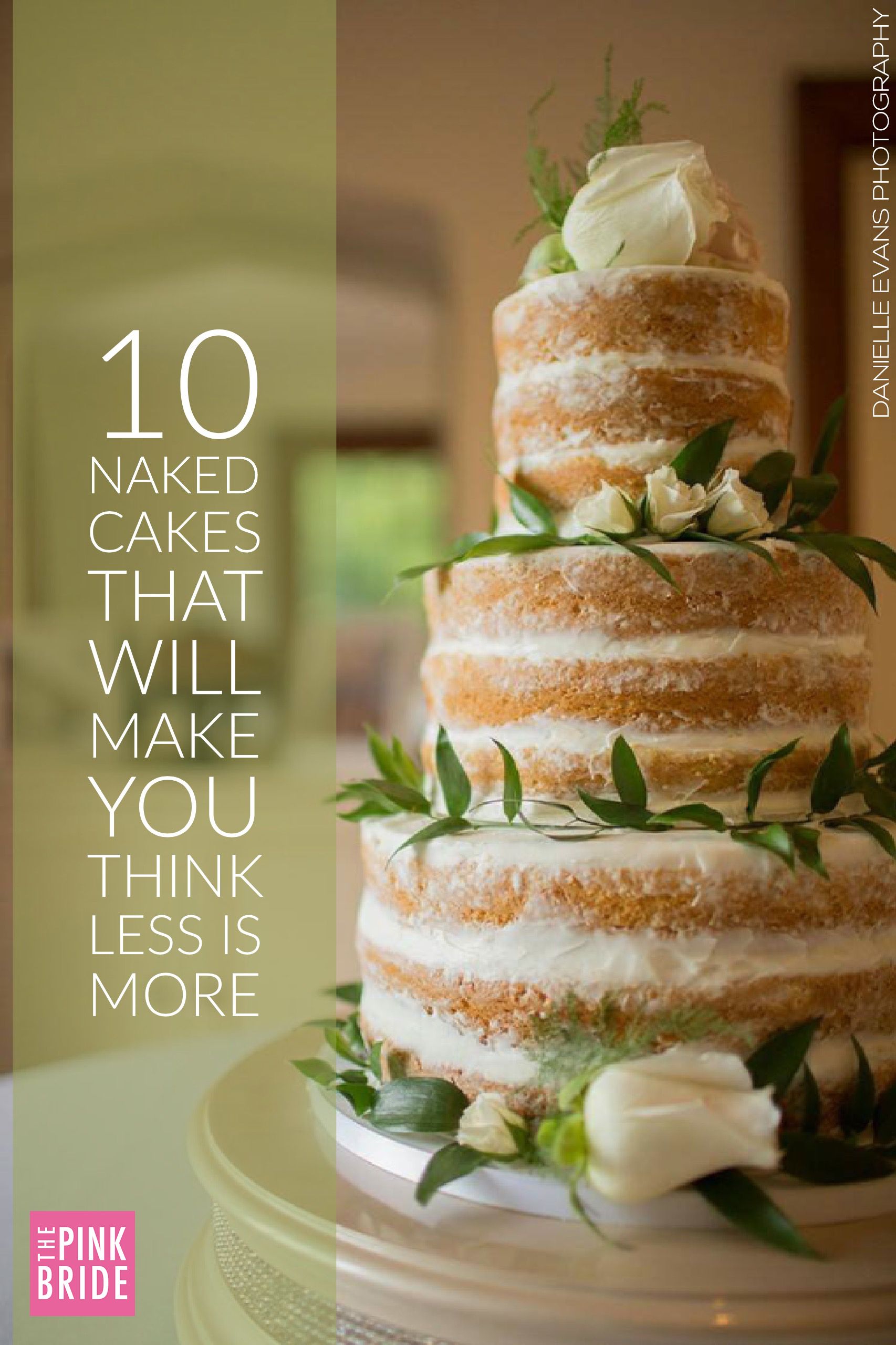 Naked Cakes That Will Make You Think Less Is More Wedding