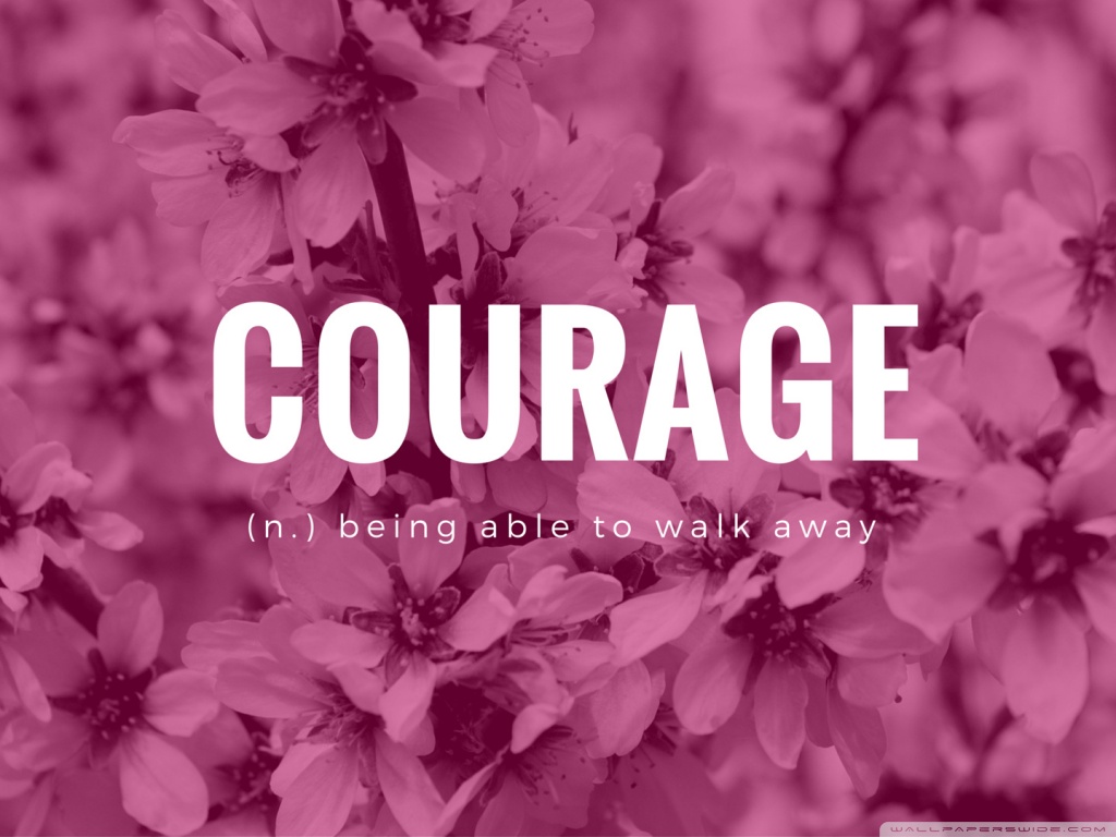 Courage Wallpaper