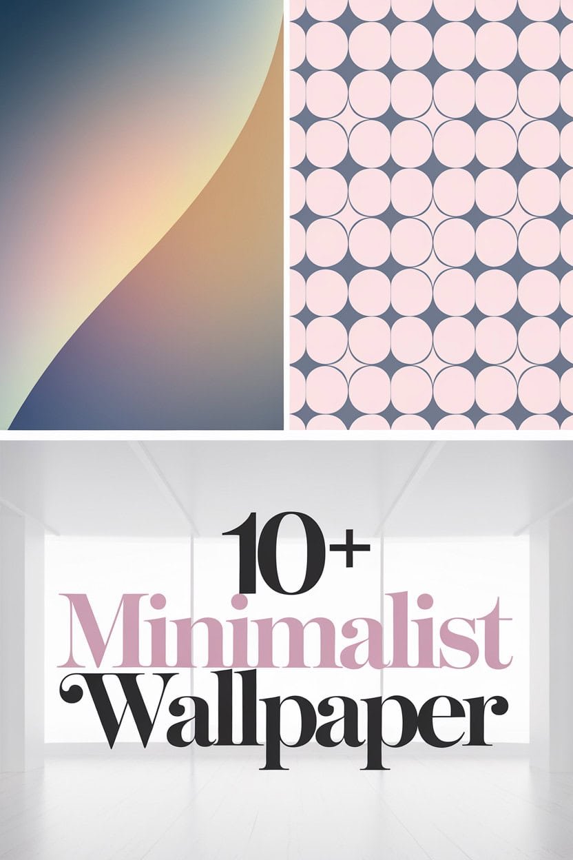 Minimalist Wallpaper Ideas That Will Transform Your Space And