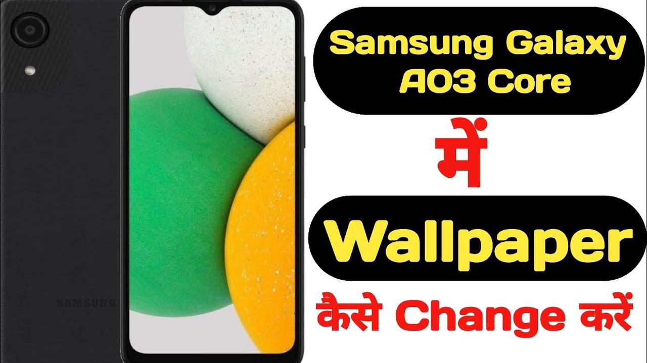 How To Set Wallpaper In Samsung Galaxy A03 Core