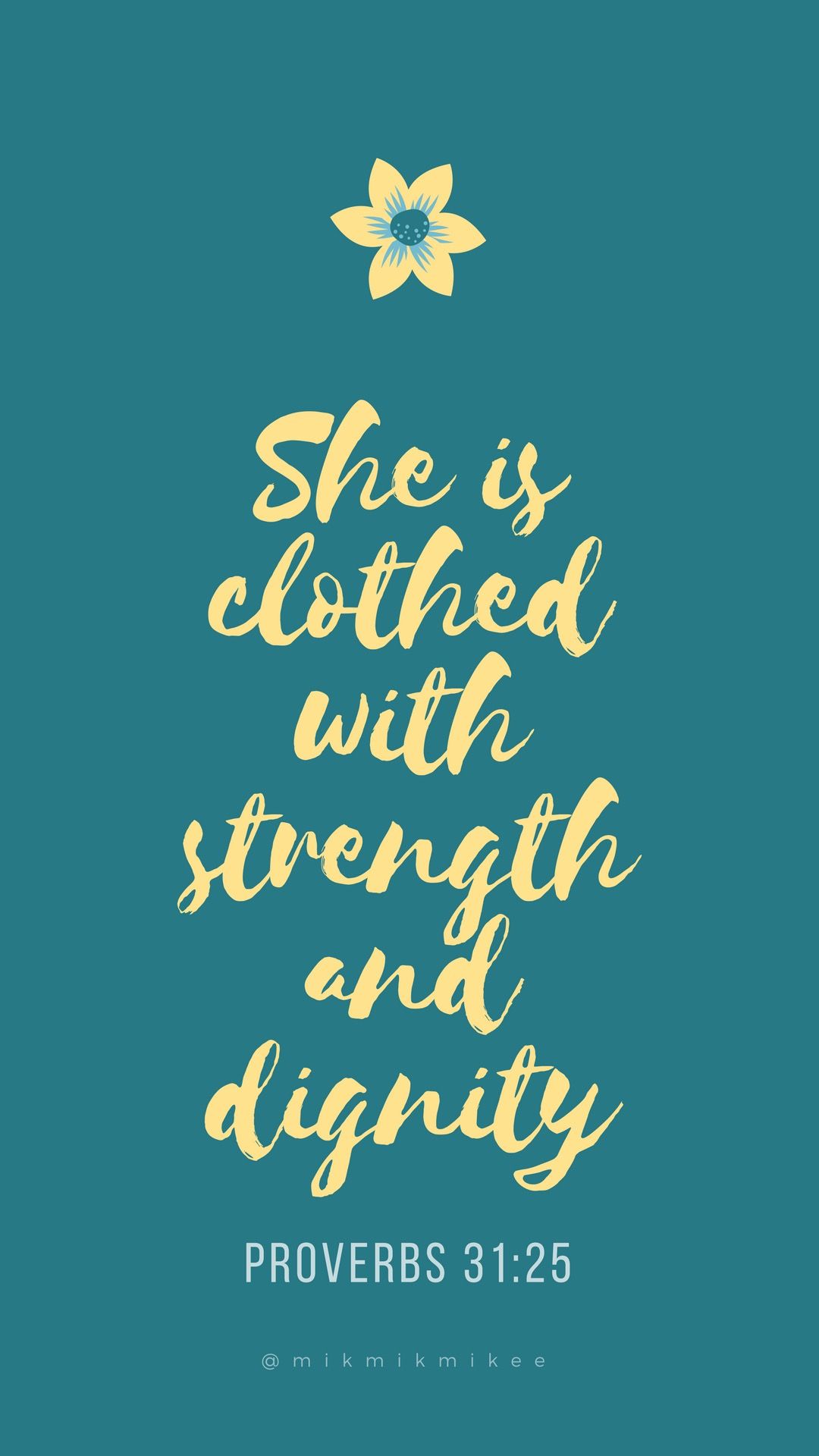 She Is Clothed With Strength And Dignity Proverbs Teal