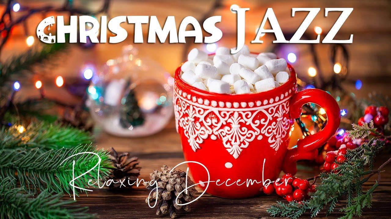 Merry Christmas Relaxing Jazz With A Mug Of Cocao