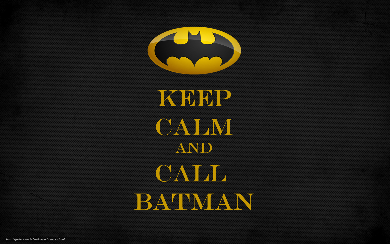 Download wallpaper keep calm and call batman batman Minimalism 1600x1000