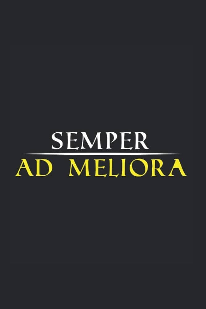 Semper Ad Meliora Notebook Funny And Cool Motivated Person