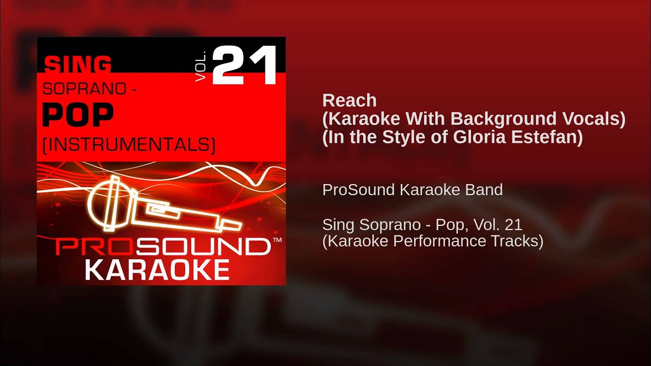 Reach Karaoke With Background Vocals In The Style Of Gloria