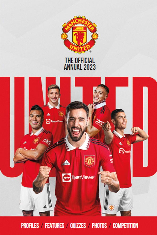 The Official Manchester United Annual 2023 by Steve Bartram