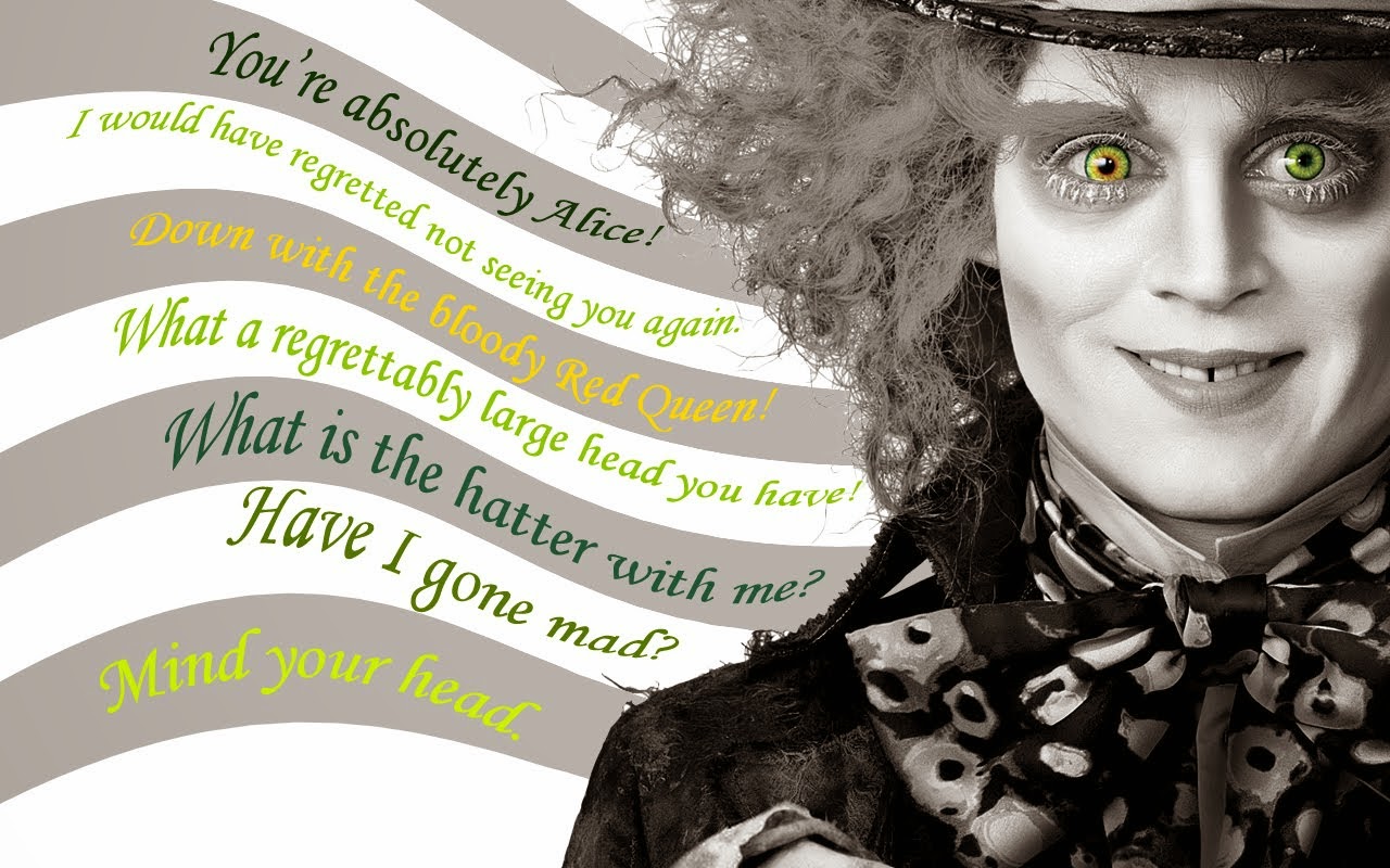 Johnny Depp Quotes Mad Hatter