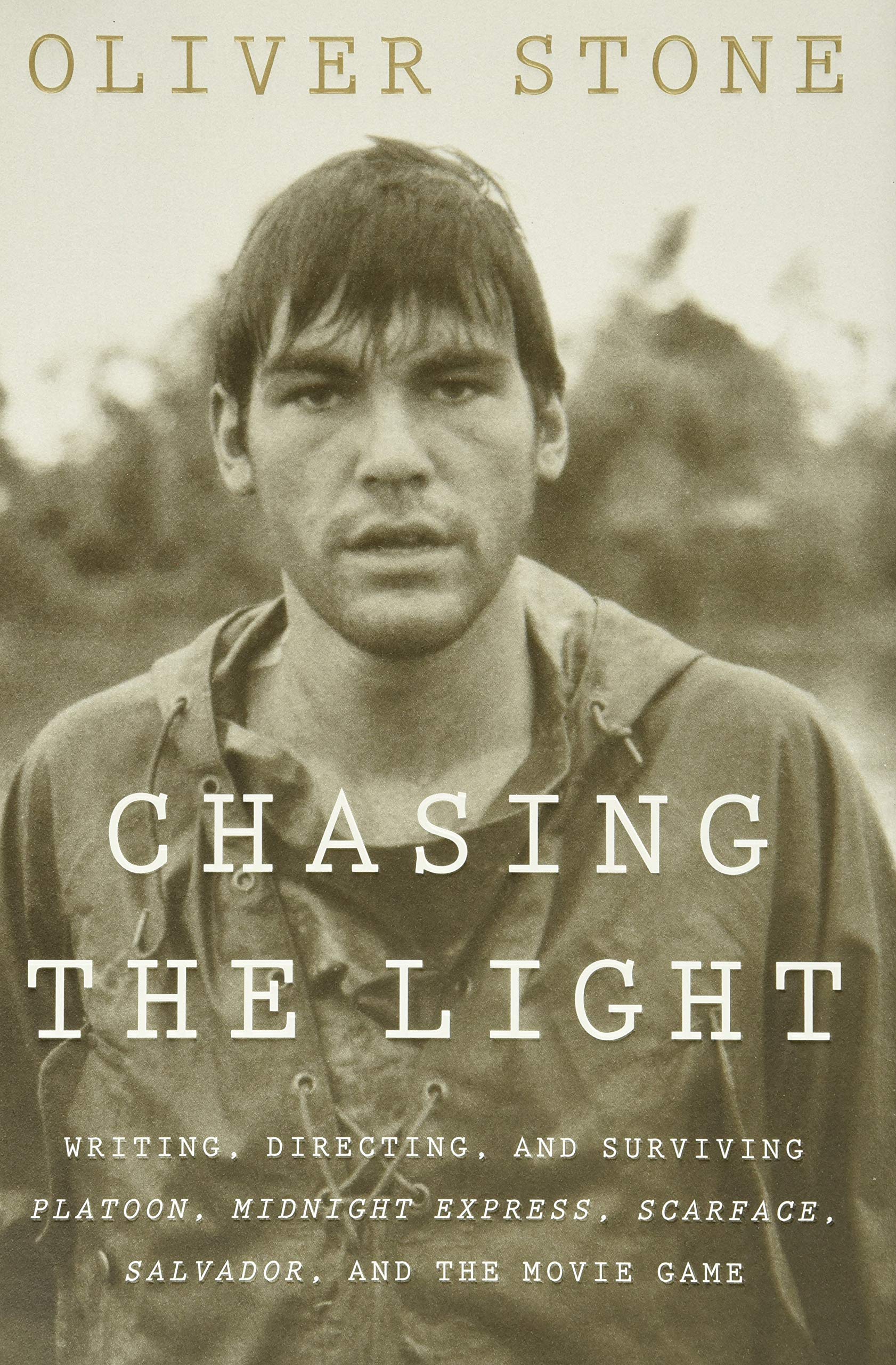 Chasing The Light Writing Directing And Surviving Platoon