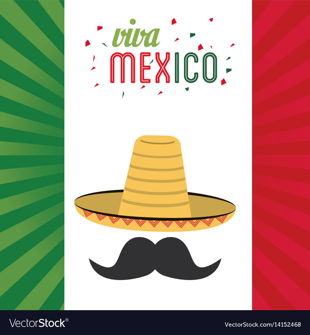 Viva Mexico Greeting Hat Mustache Flag Background Vector Image