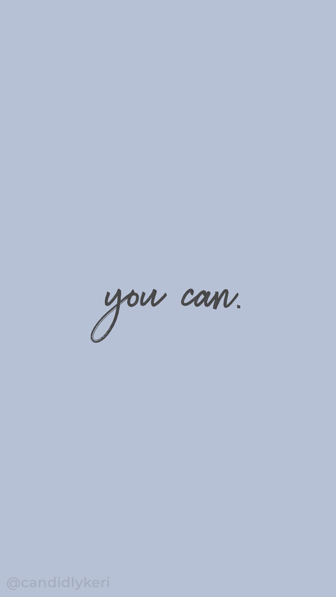 You Can Inspirational Motivational Quote Gray And Blue Purple