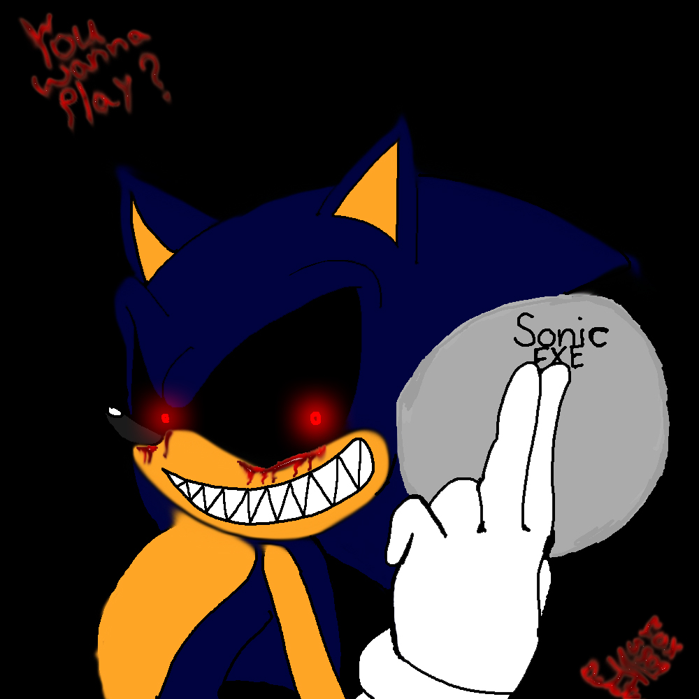 Sonic Exe Wanna Play By Fox5509