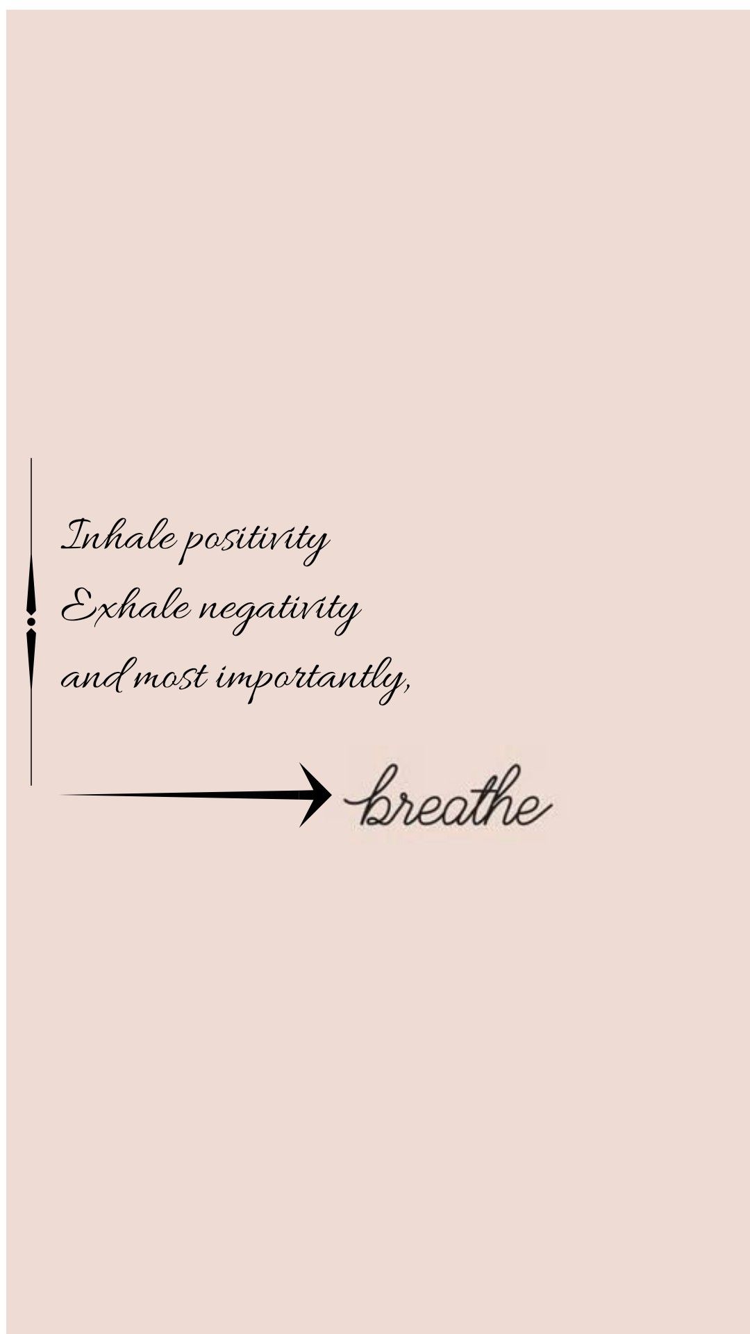 Free download Breathe Wallpaper Pastel series Inhale exhale quotes Breathe  [1080x1920] for your Desktop, Mobile & Tablet | Explore 33+ Inhale  Wallpapers |