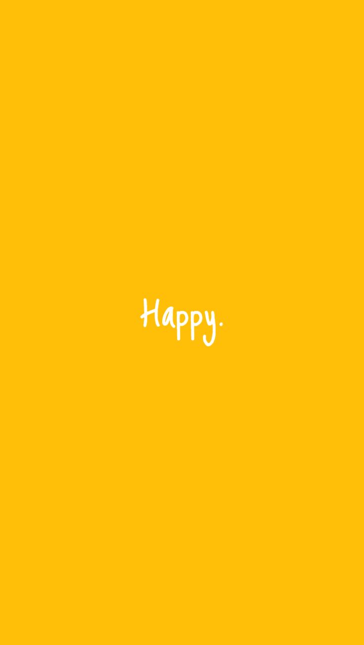 Free download happy yellow aesthetic Yellow in 2018 Pinterest [736x1305]  for your Desktop, Mobile & Tablet | Explore 52+ Cute Yellow Wallpapers |  Cute Background, Yellow Wallpapers, Cute Wallpaper