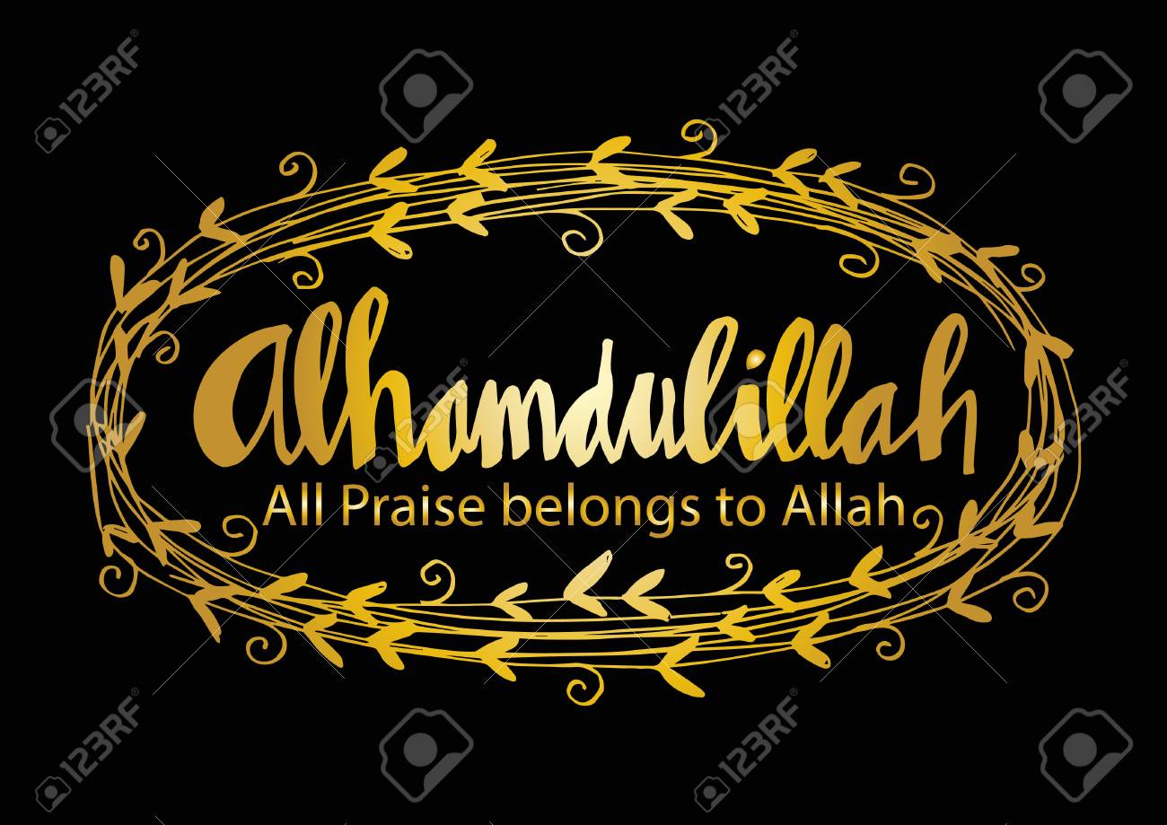 Free download Alhamdulillah All Praise Belongs To Allah Hand Lettering In  [1300x919] for your Desktop, Mobile & Tablet | Explore 30+ Alhamdulillah  Background | Alhamdulillah Wallpaper,