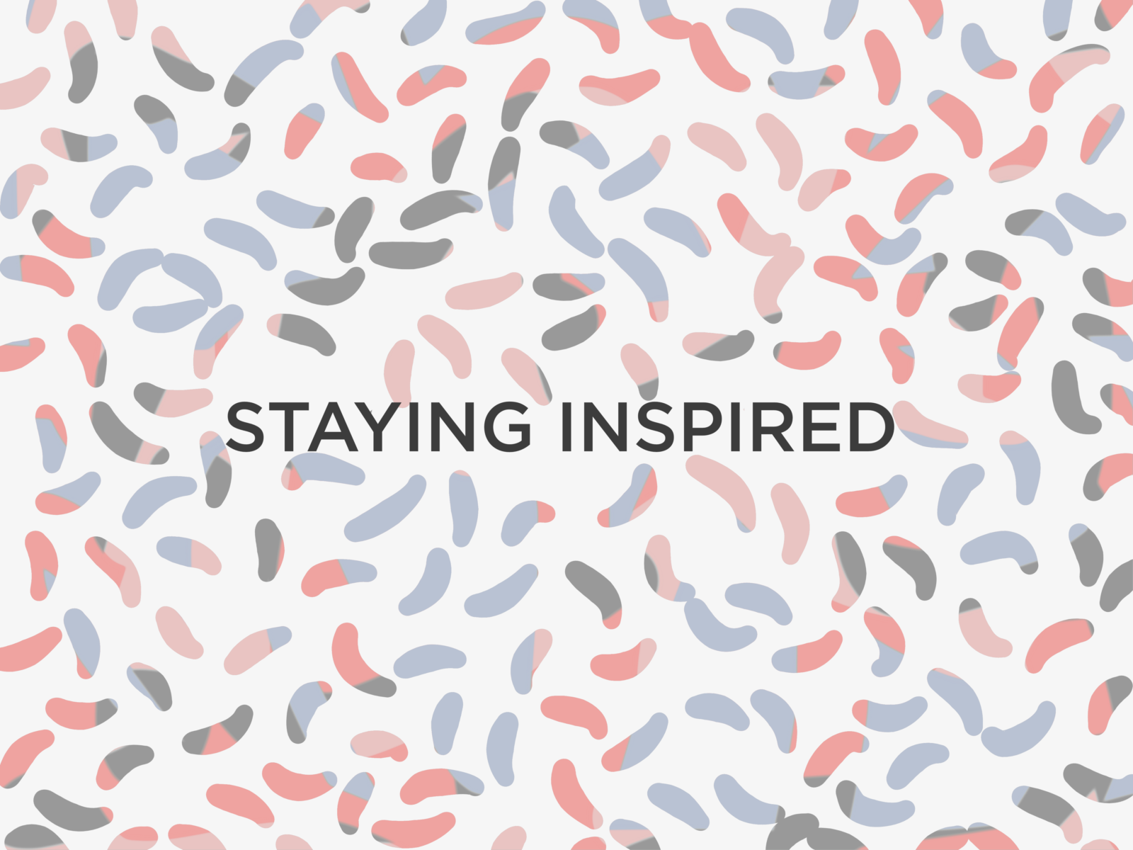 Stay Inspired Work Over Easy