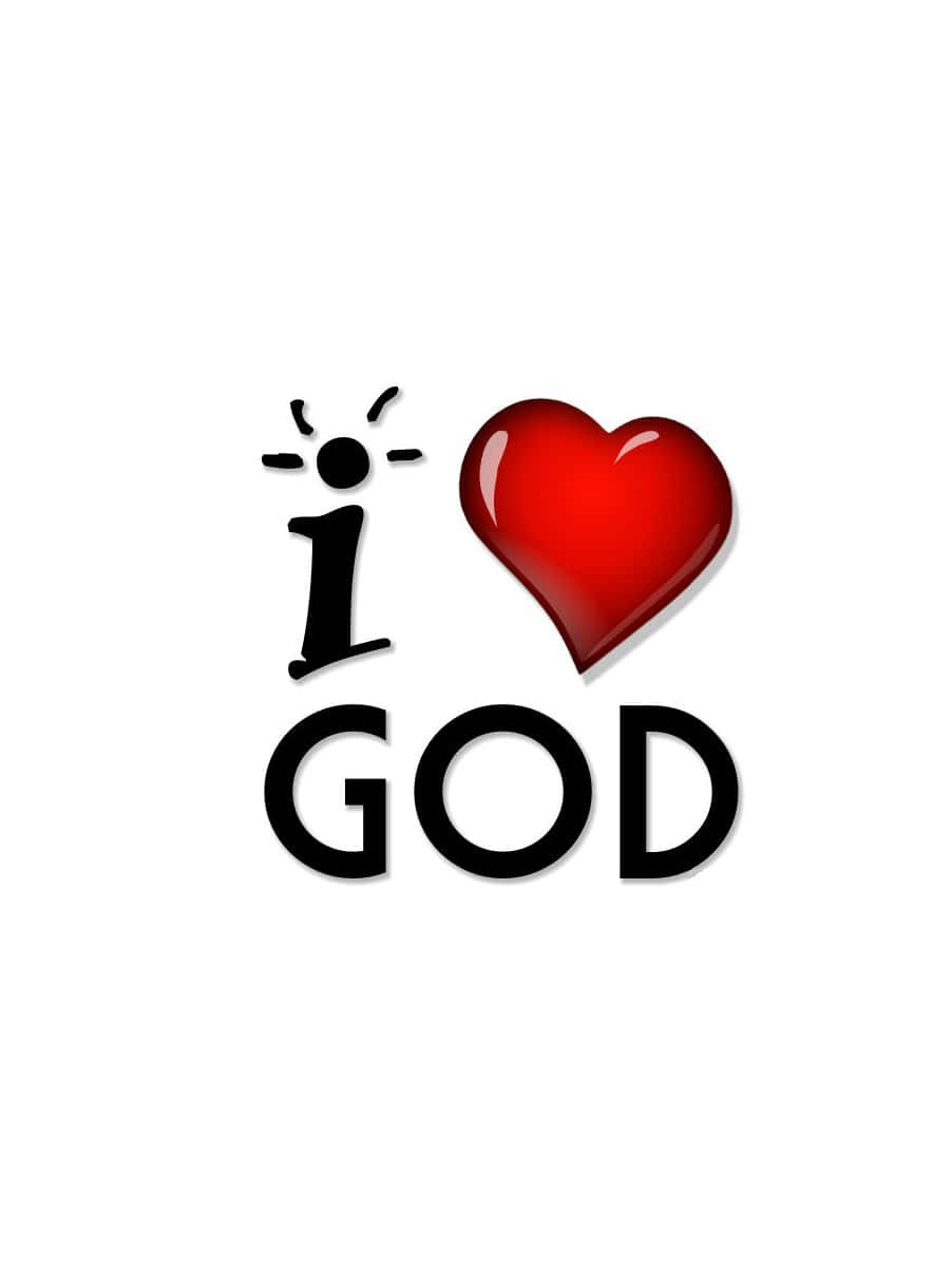 I Love God Wallpaper