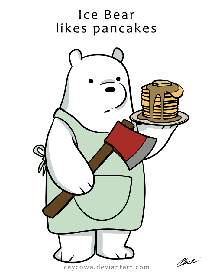We Bare Bears Ice Bear Likes Pancakes By Caycowa