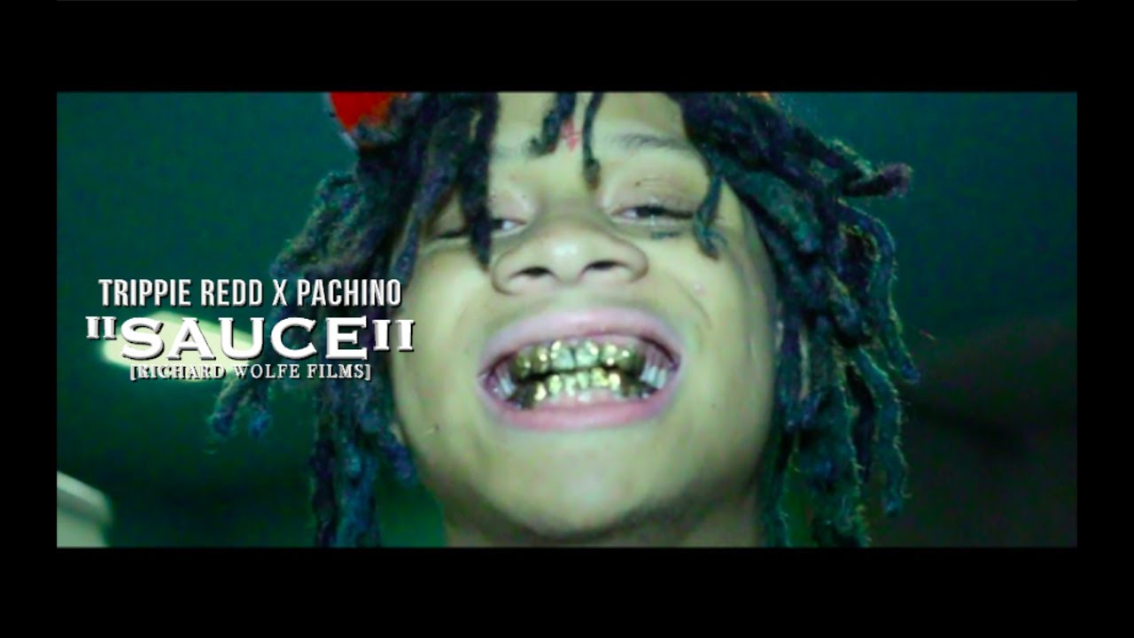 Trippie Redd Ft Pachino Sauce Official Video Shot By