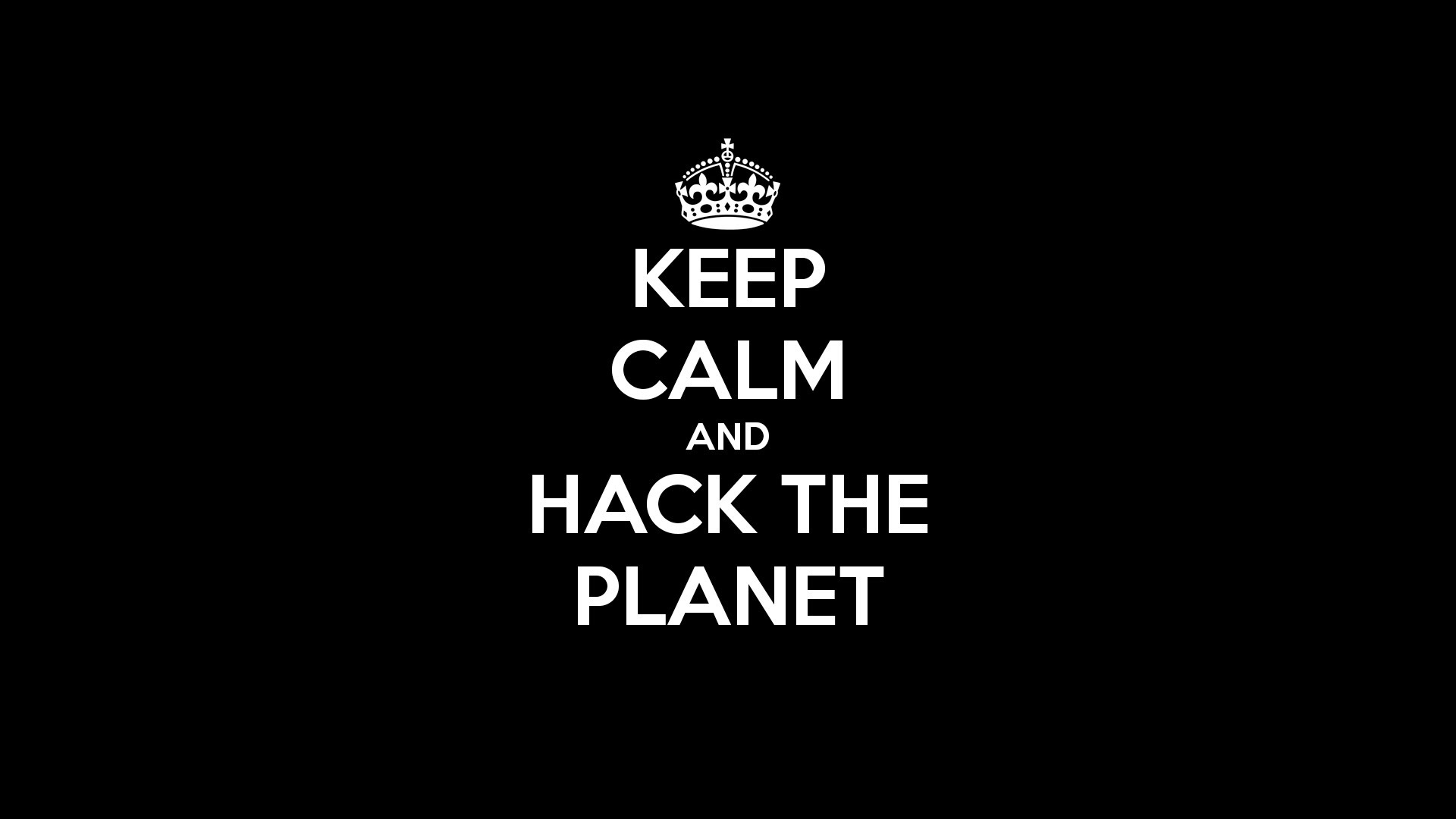 All Ments On Keep Calm And Hack The Pla Windows