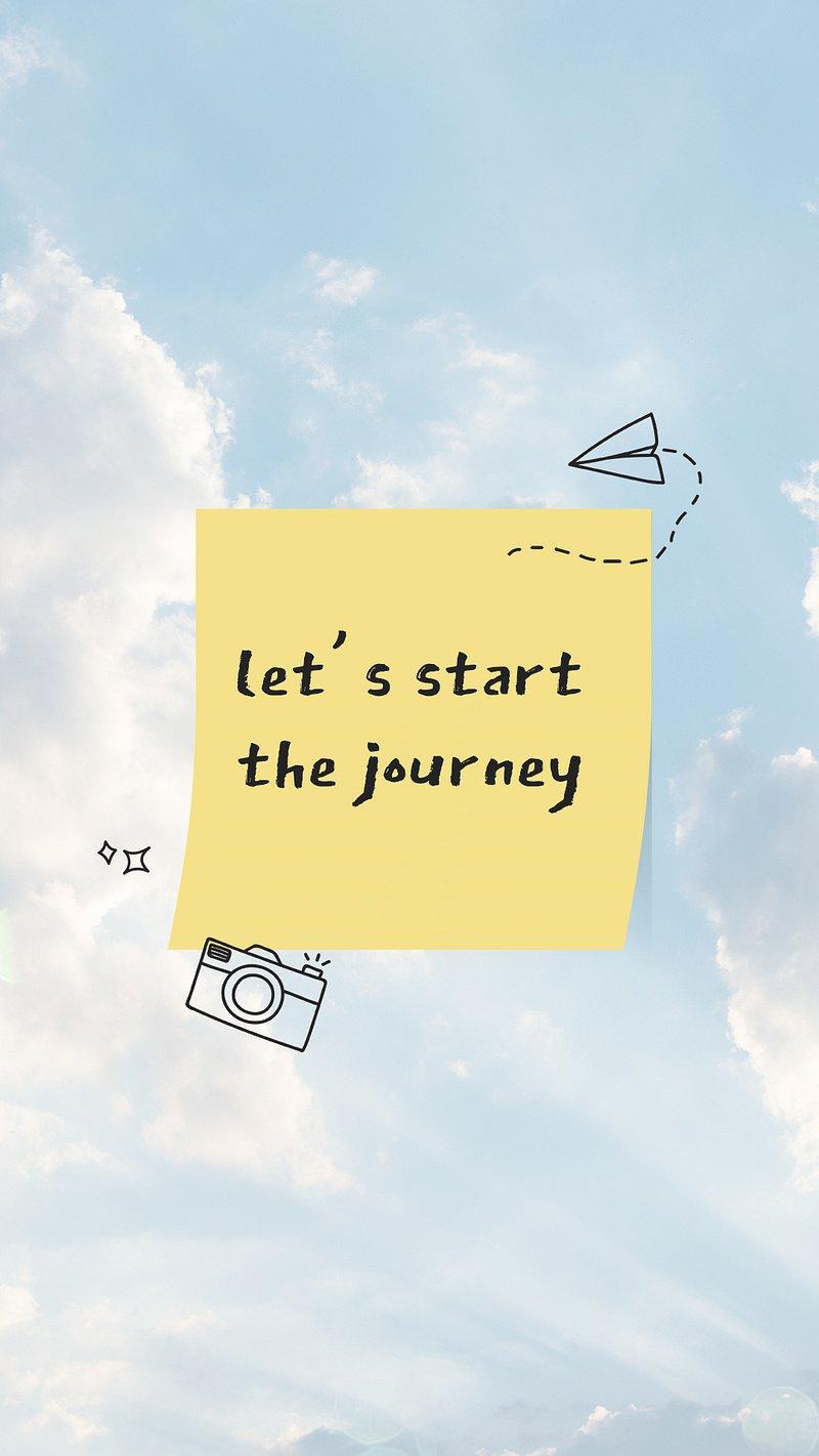 Lets Start The Journey Image Photos Png Stickers