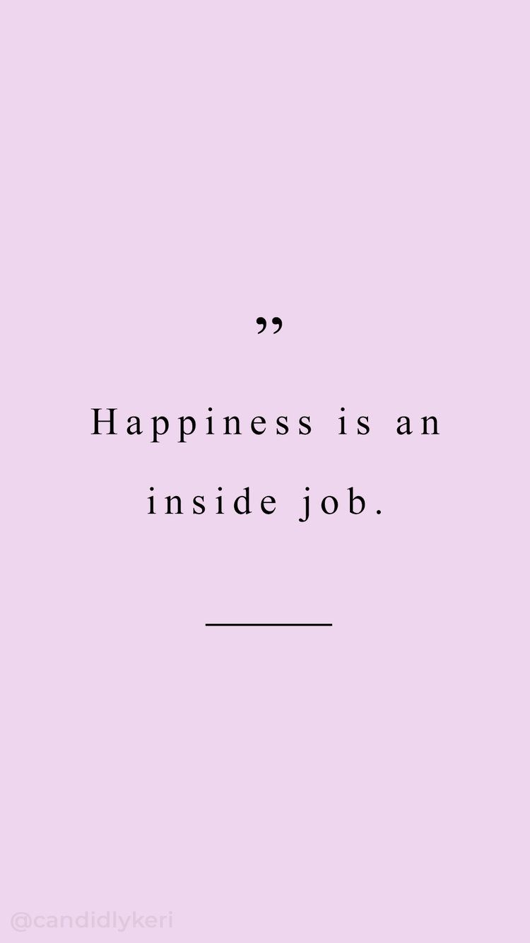 Happiness Is An Inside Job Quotation Typography Inspirational