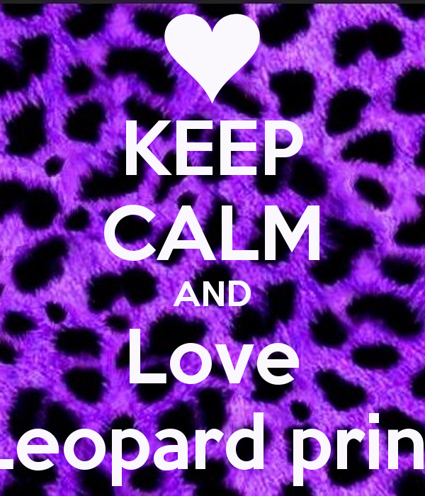 keep calm and love cheetah print wallpaper