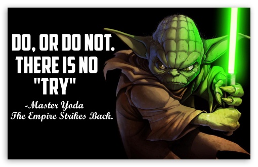 Master Yoda Quote   4K HD wallpaper for Wide 1610 53 Widescreen