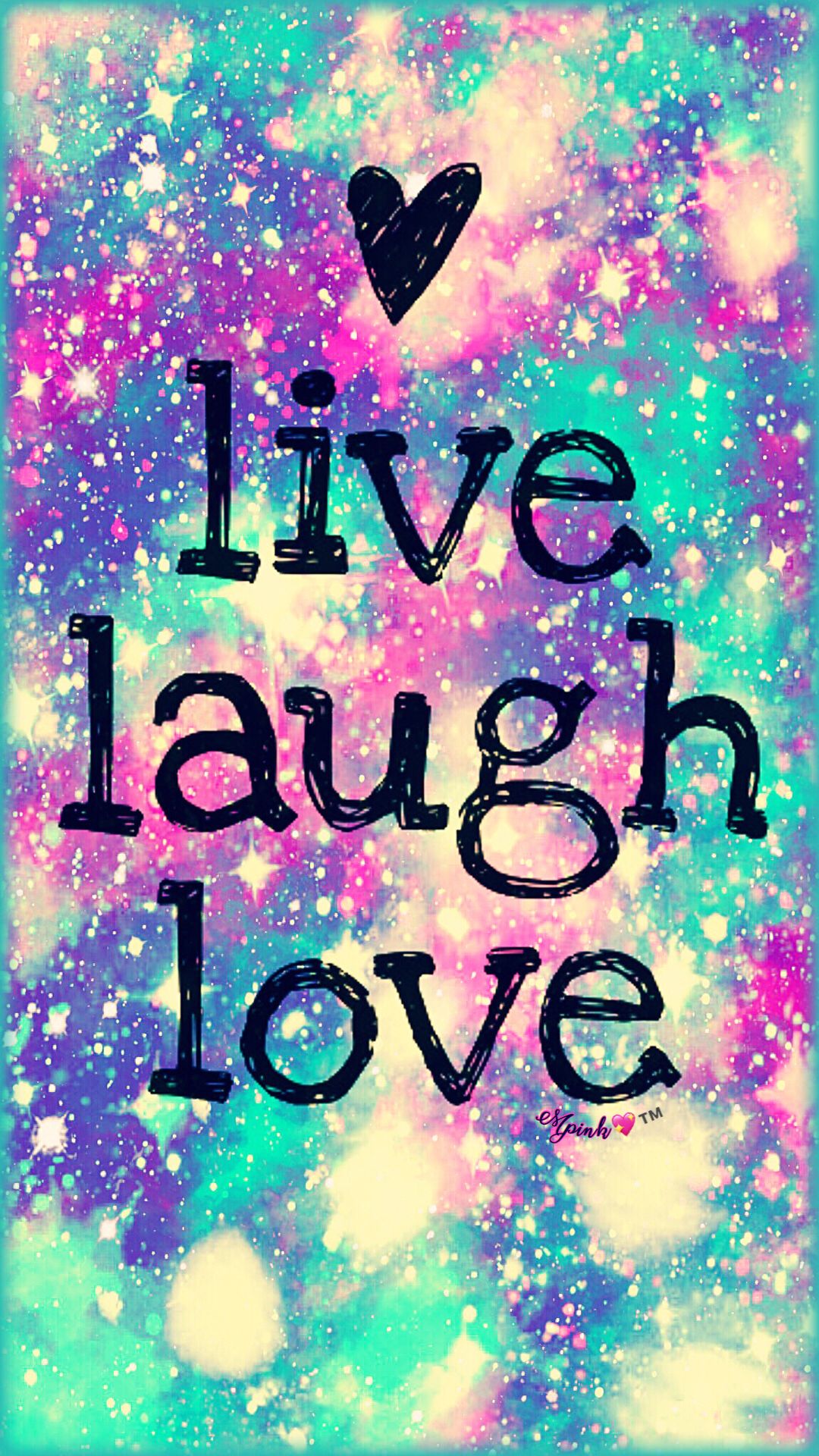 Live Laugh Love Galaxy Wallpaper Androidwallpaper