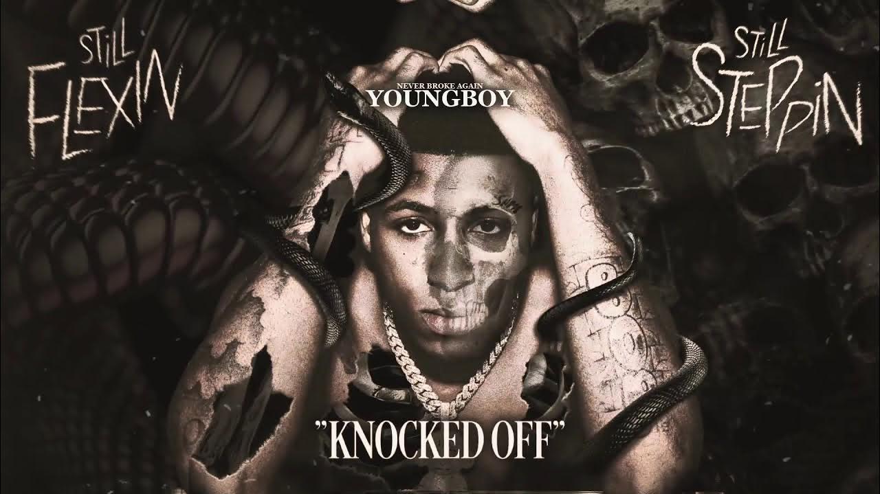 YoungBoy Never Broke Again Knocked Off[Official Audio