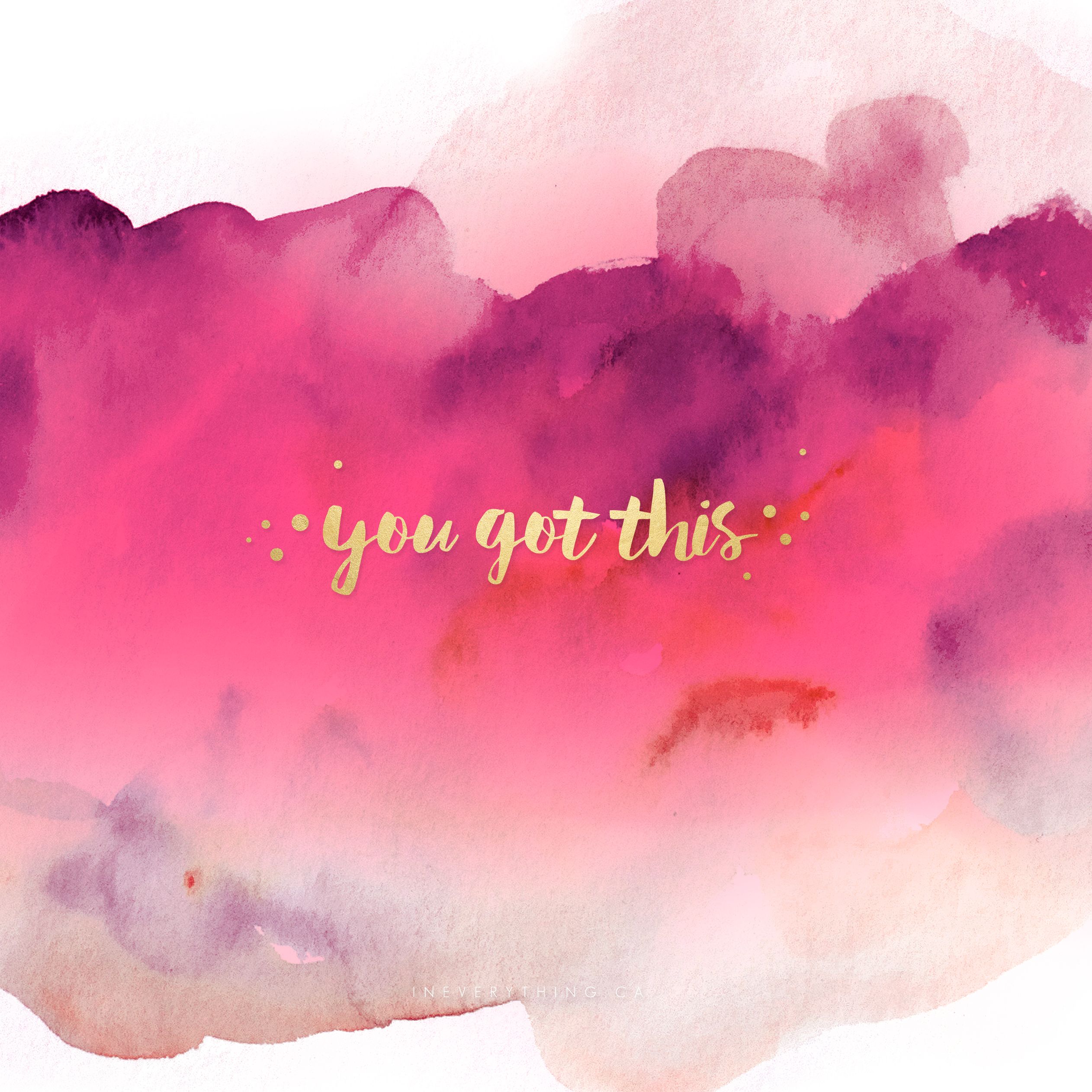 You Got This Printable Quotes For Achieving Your