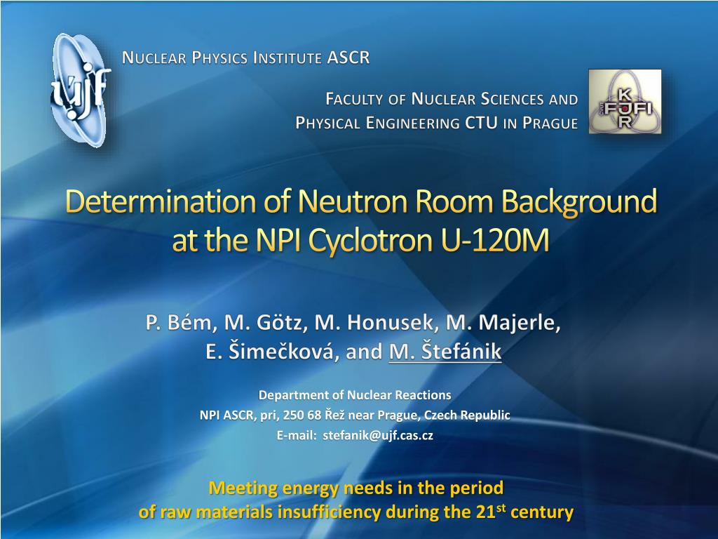 Ppt Determination Of Neutron Room Background At The Npi