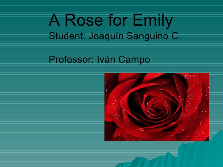 Thesis for a rose for emily