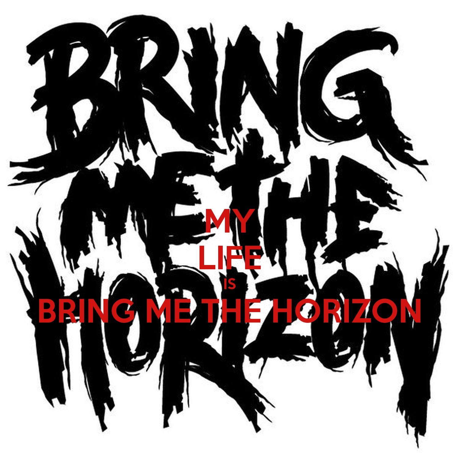 My Life Is Bring Me The Horizon Keep Calm And Carry On Image
