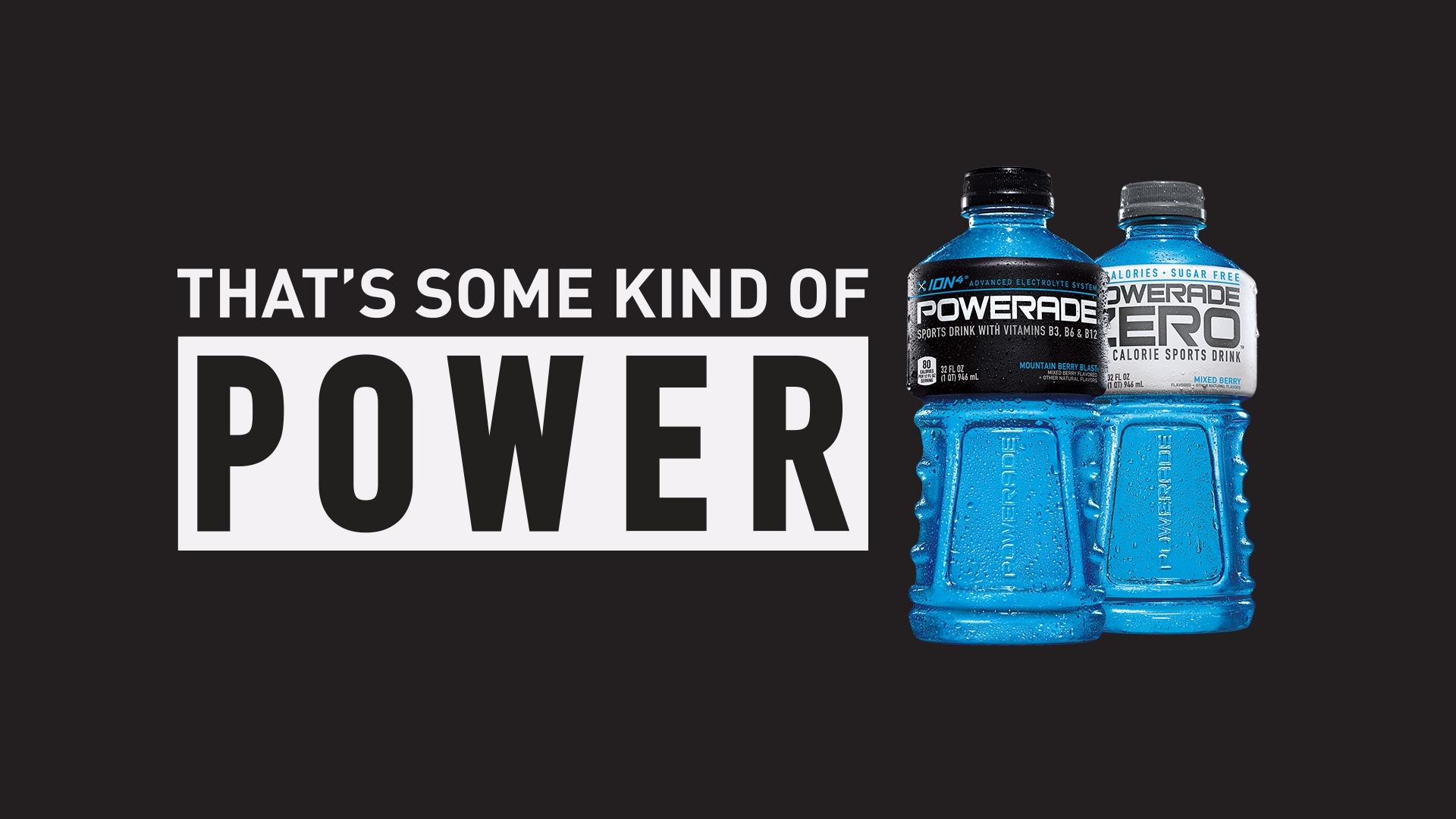 Now That S Some Kind Of Power Powerade Ignites New Brand Platform