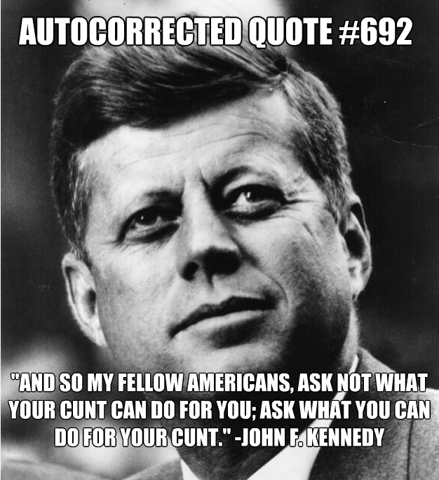 Dyac S Autocorrected Quotes President Day Edition Damn You Auto