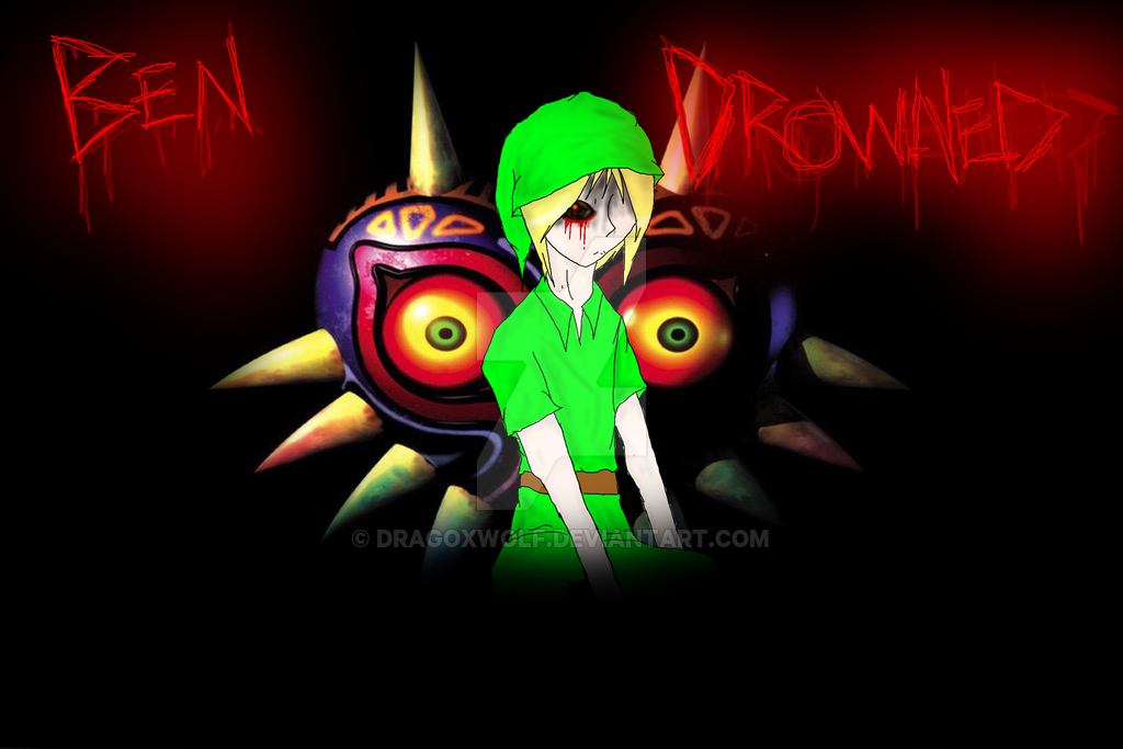 Ben Drowned By Dragoxwolf